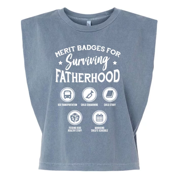 Merit Badges For Surviving Fatherhood Gift Garment-Dyed Women's Muscle Tee