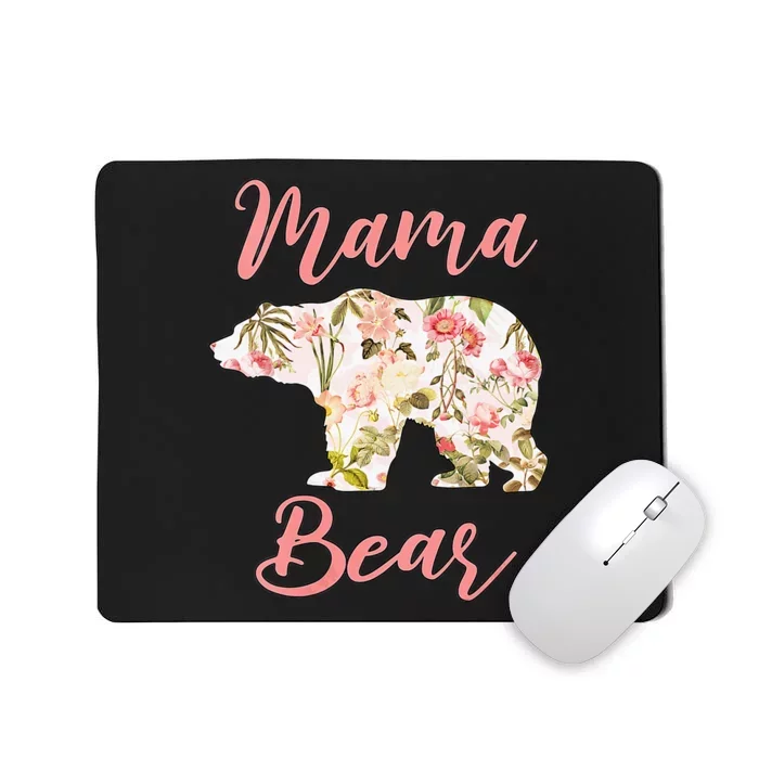 Mama Bear Flowers Funny Mothers Day Bear Lover Mom Mum Mommy Mousepad