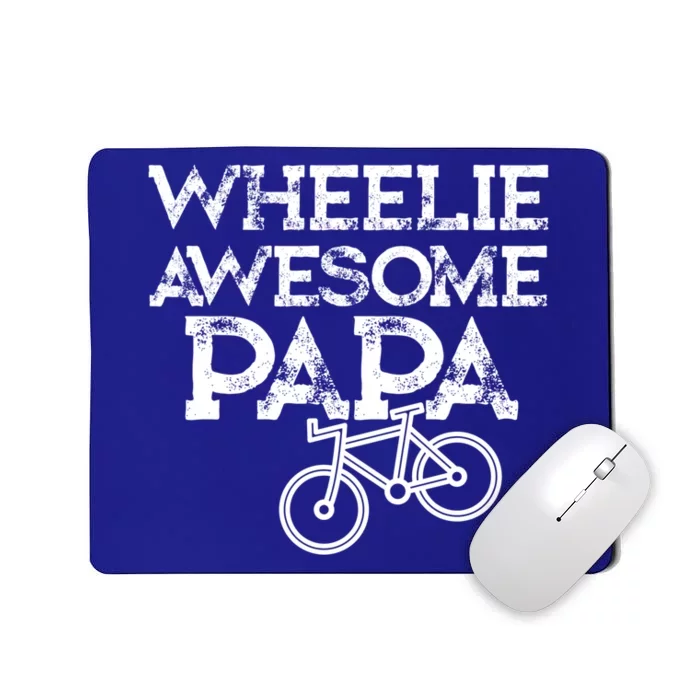 Mountain Biking Funny Gift For Grandpa Wheelie Papa Funny Great Gift Great Gift Mousepad