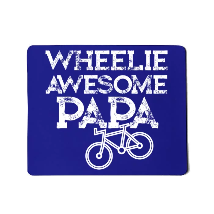 Mountain Biking Funny Gift For Grandpa Wheelie Papa Funny Great Gift Great Gift Mousepad