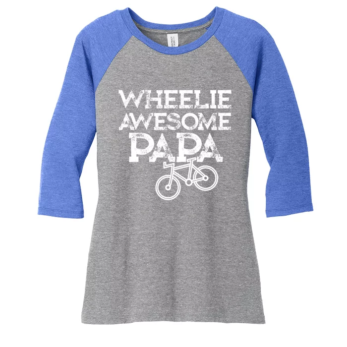 Mountain Biking Funny Gift For Grandpa Wheelie Papa Funny Great Gift Great Gift Women's Tri-Blend 3/4-Sleeve Raglan Shirt