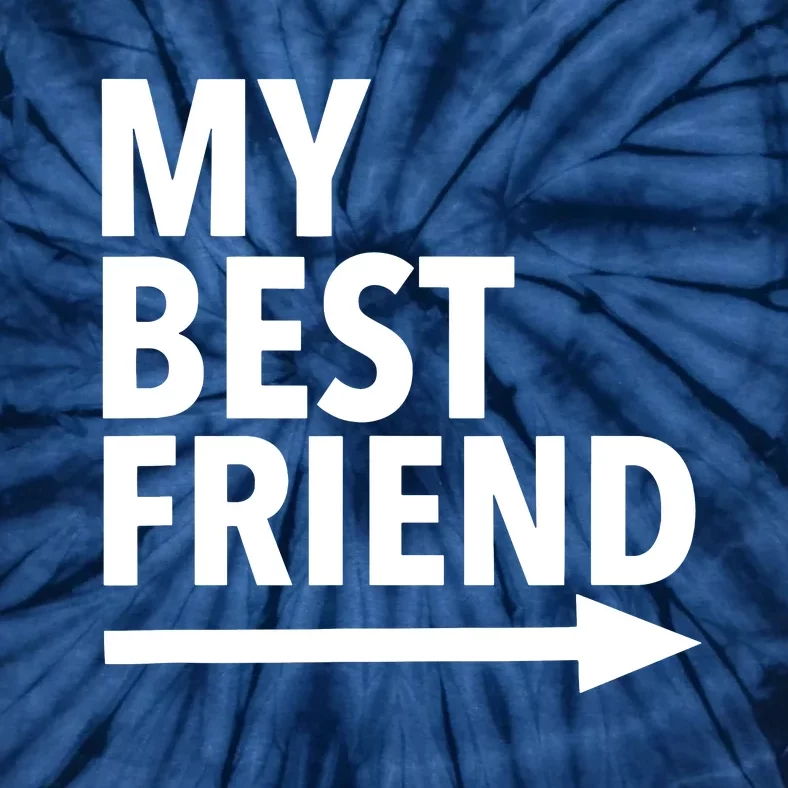 My Best Friend T With Arrow Left Tie-Dye T-Shirt