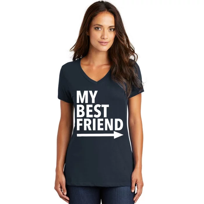 My Best Friend T With Arrow Left Women's V-Neck T-Shirt