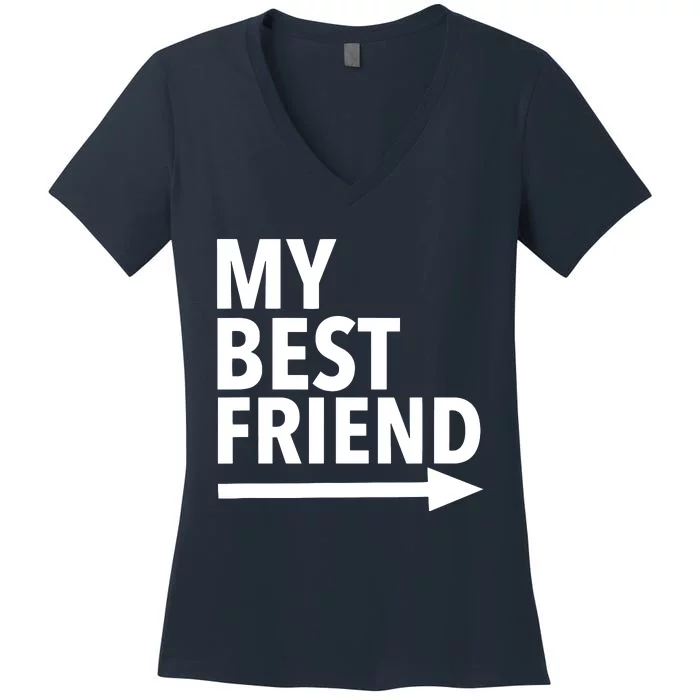 My Best Friend T With Arrow Left Women's V-Neck T-Shirt