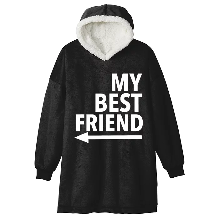 My Best Friend T With Arrow Right Hooded Wearable Blanket