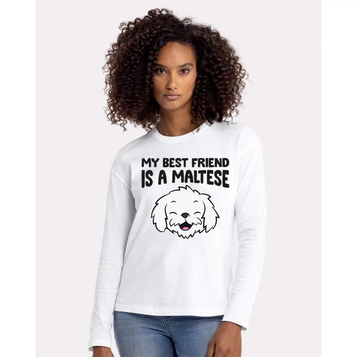 My Best Friend Is A Maltese Dog Womens Cotton Relaxed Long Sleeve T-Shirt