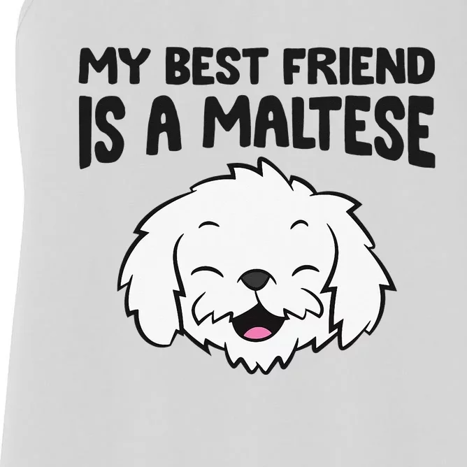 My Best Friend Is A Maltese Dog Women's Racerback Tank