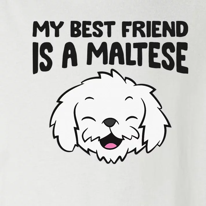 My Best Friend Is A Maltese Dog Toddler Long Sleeve Shirt