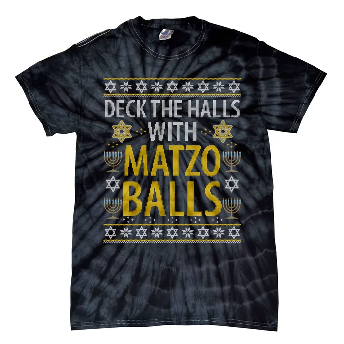 Matzo Balls Funny Hanukkah Theme Holiday Idea Quote Gift Tie-Dye T-Shirt