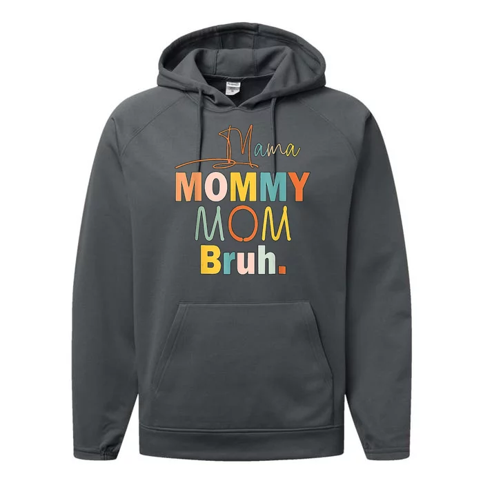 Mommy Bruh Funny Quote Gift Performance Fleece Hoodie