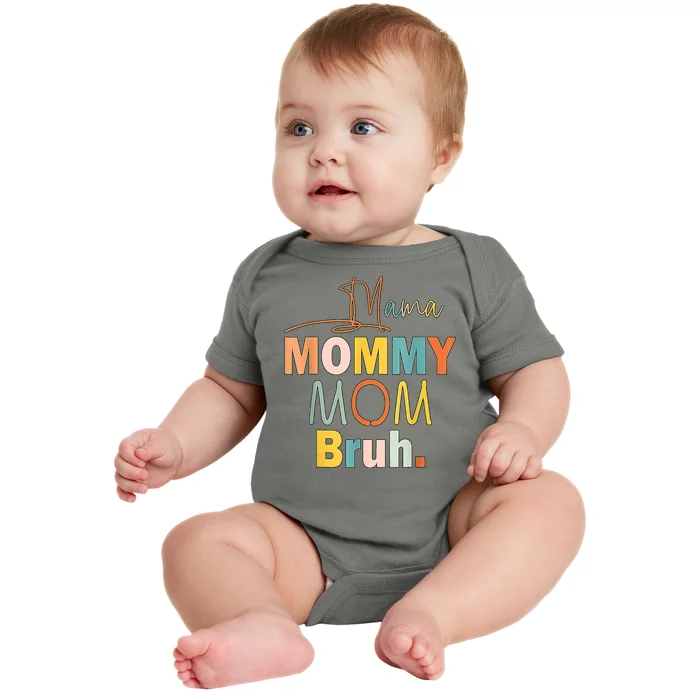 Mommy Bruh Funny Quote Gift Baby Bodysuit