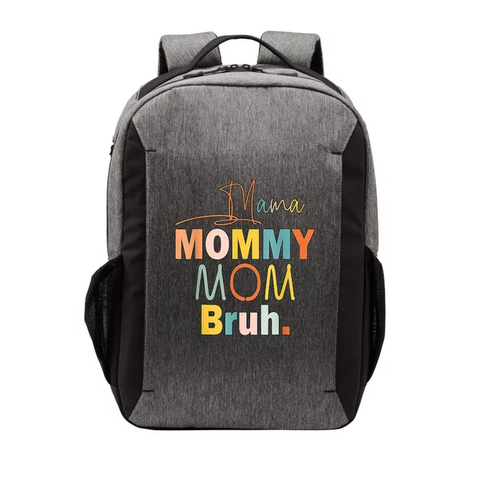 Mommy Bruh Funny Quote Gift Vector Backpack