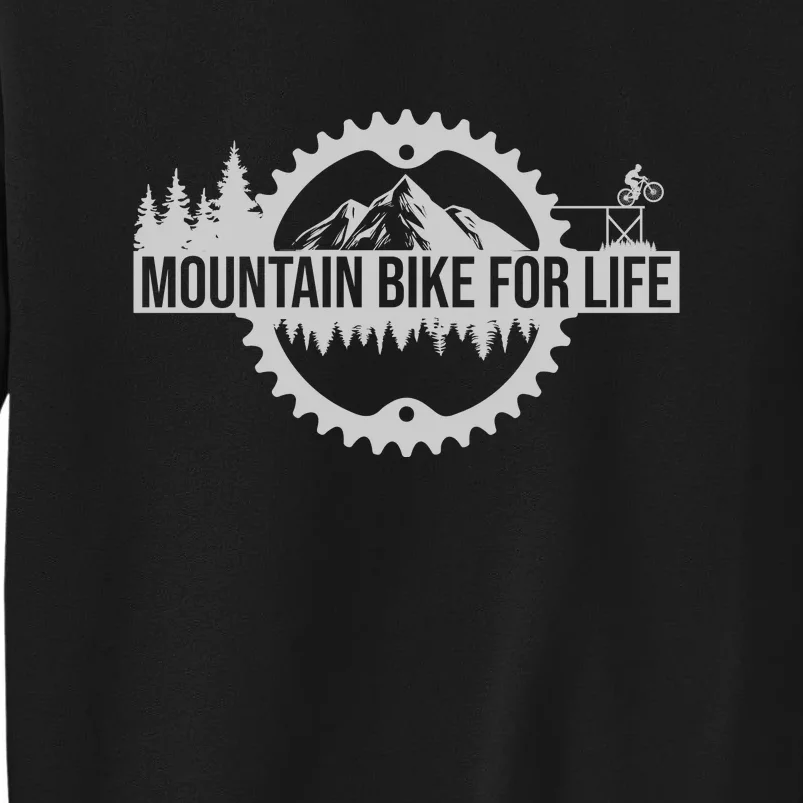 Mountain Bike For Life Gift Road Cyling Sweatshirt