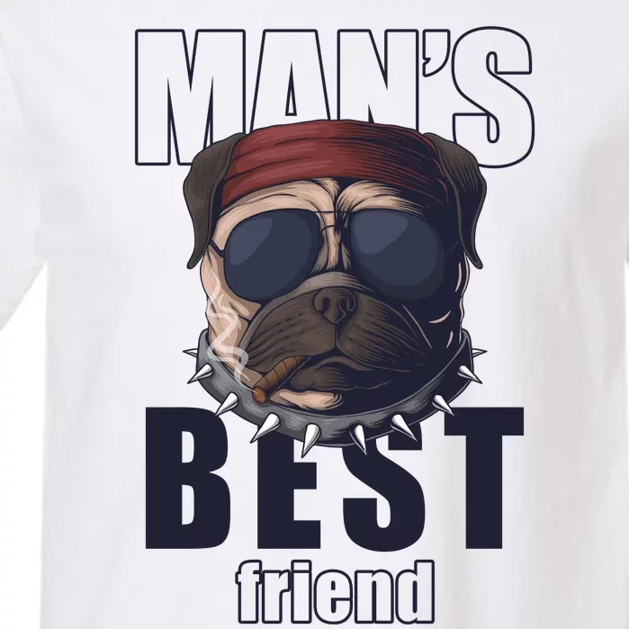 Mans Best Friend Bulldog Funny Dog Lover Garment-Dyed Heavyweight T-Shirt