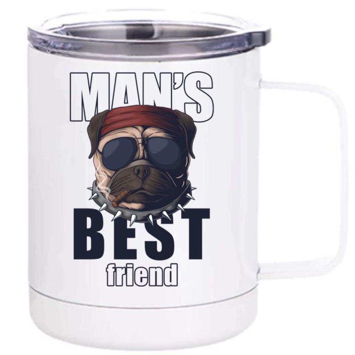 Mans Best Friend Bulldog Funny Dog Lover Front & Back 12oz Stainless Steel Tumbler Cup