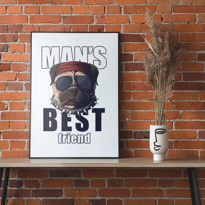 Mans Best Friend Bulldog Funny Dog Lover Poster