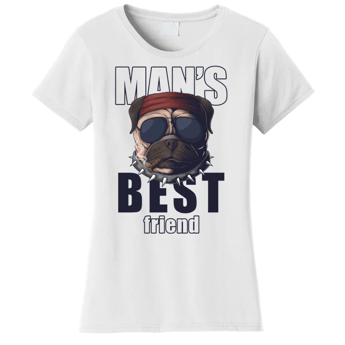 Mans Best Friend Bulldog Funny Dog Lover Women's T-Shirt