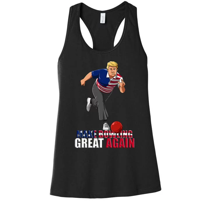 Make Bowling Great Again Funny Trump Bowling Gift Women's Racerback Tank