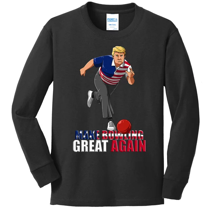 Make Bowling Great Again Funny Trump Bowling Gift Kids Long Sleeve Shirt