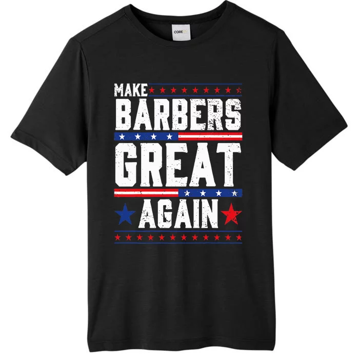 Make Barbers Great Again Barbers For Trump 2024 ChromaSoft Performance T-Shirt