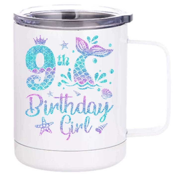 Mermaid Birthday Girl 9 Year Old Its My 9th Bday Mermaid Front & Back 12oz Stainless Steel Tumbler Cup