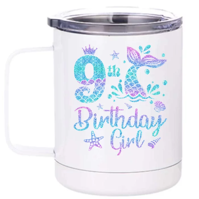 Mermaid Birthday Girl 9 Year Old Its My 9th Bday Mermaid Front & Back 12oz Stainless Steel Tumbler Cup