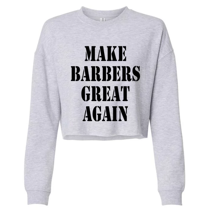 Make Barbers Great Again Cropped Pullover Crew