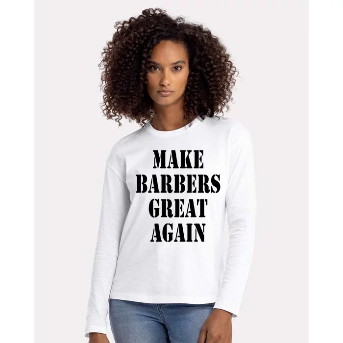 Make Barbers Great Again Womens Cotton Relaxed Long Sleeve T-Shirt