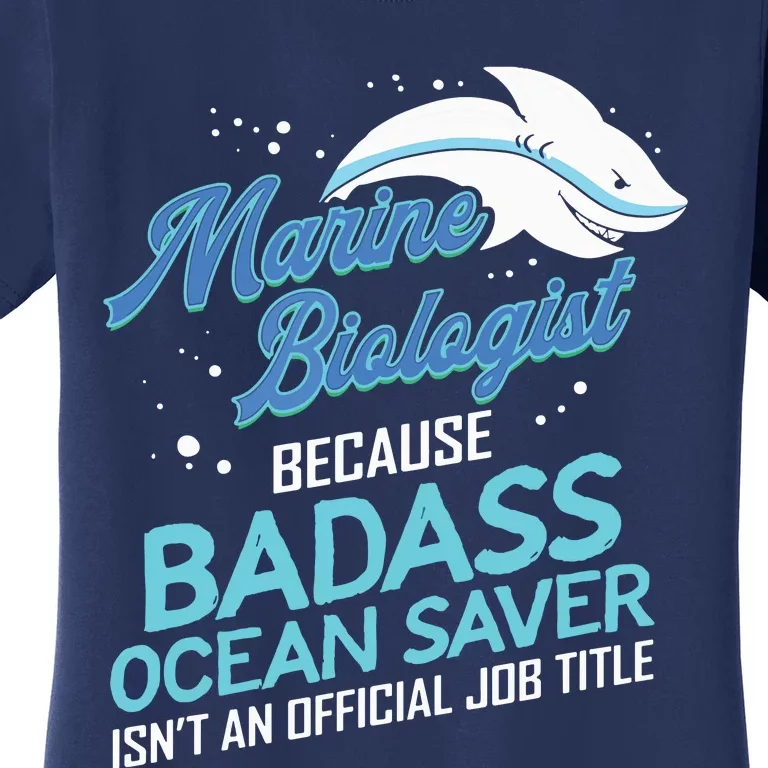 Marine Biologist Gift Marine Biology Ocean Scientist Shark Women's T-Shirt