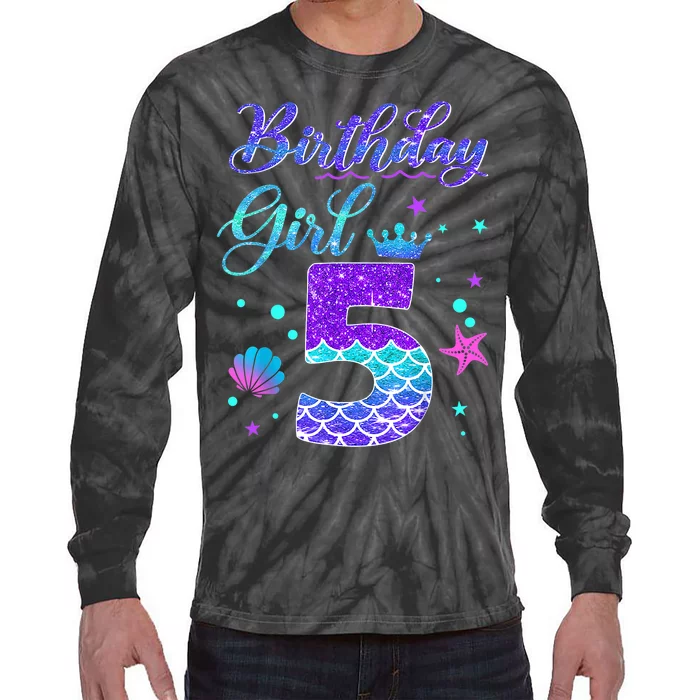 Mermaid Birthday Girl 5 Year Old Its My 5th Birthday Mermaid Tie-Dye Long Sleeve Shirt