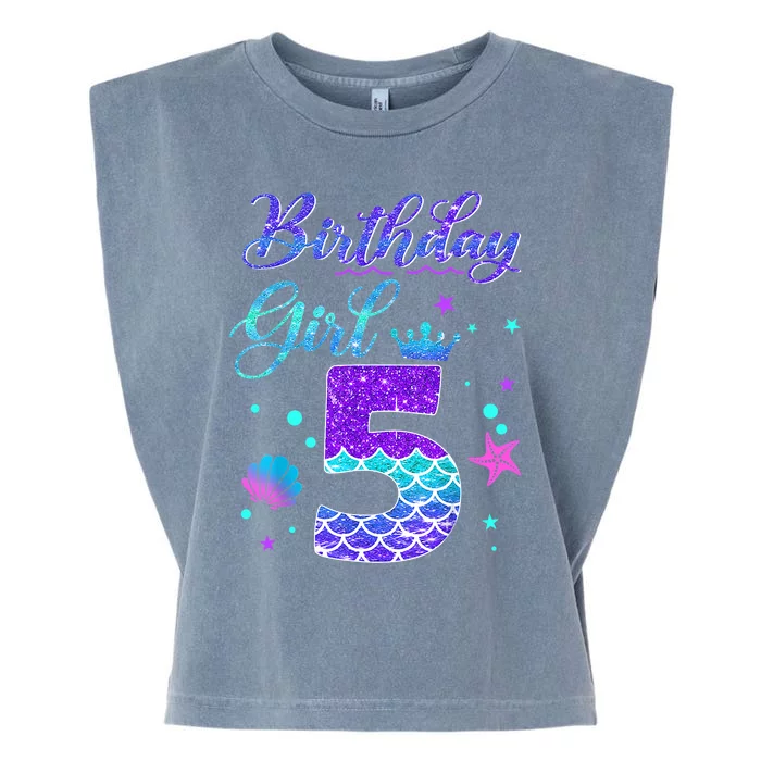 Mermaid Birthday Girl 5 Year Old Its My 5th Birthday Mermaid Garment-Dyed Women's Muscle Tee