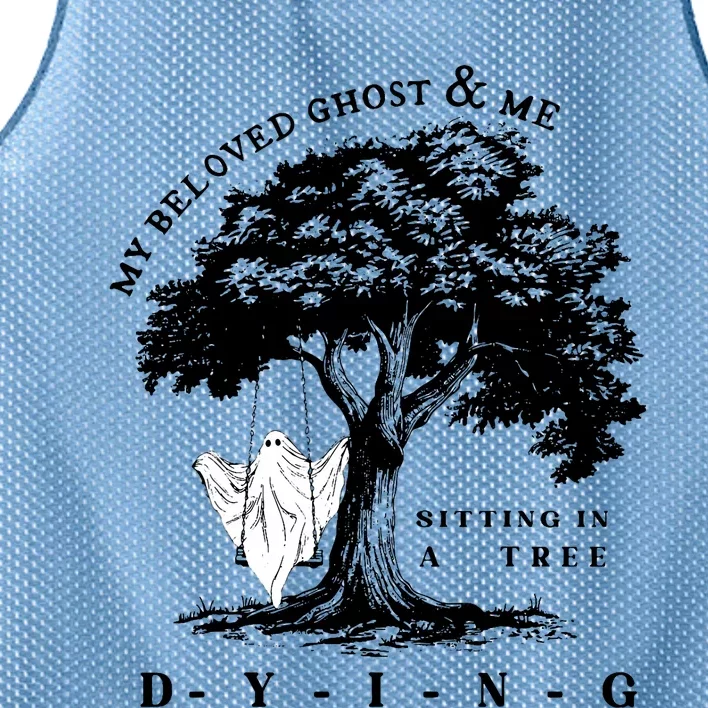 My Beloved Ghost & Me Sitting In A Tree Dying Mesh Reversible Basketball Jersey Tank