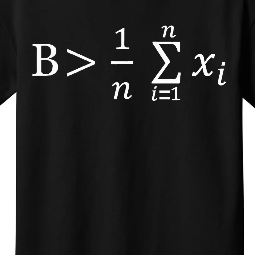 Math Be Greater Than Average Kids T-Shirt