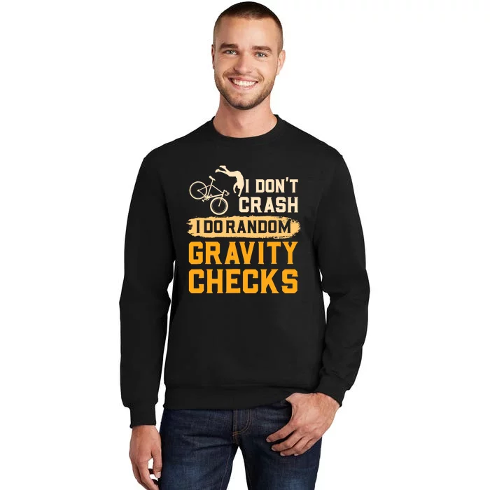 Mountain Biking Gift For A Mountain Biker Tall Sweatshirt