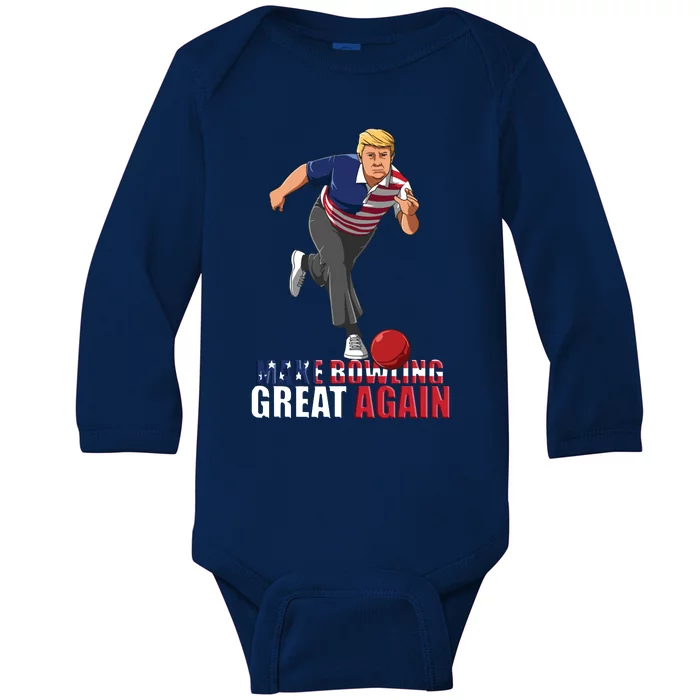 Make Bowling Great Again Funny Trump Bowling Gift Baby Long Sleeve Bodysuit