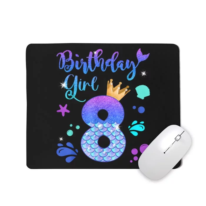 Mermaid Birthday Girl 8 Year Old Its My 8th Bday Mermaid Mousepad