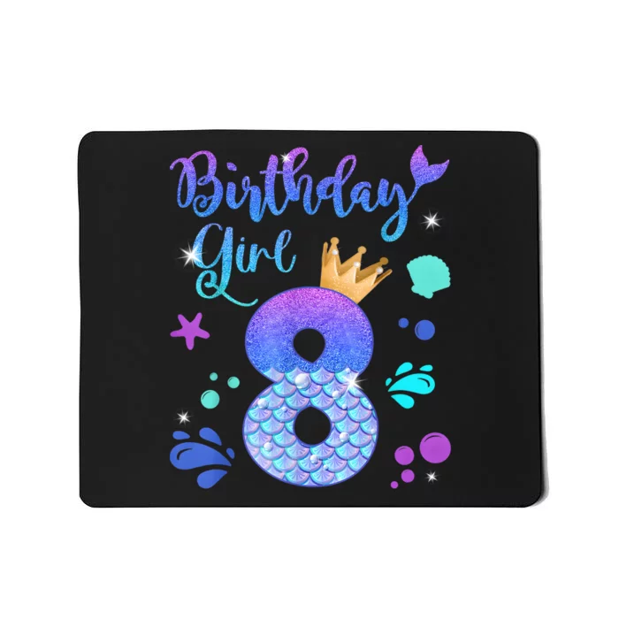 Mermaid Birthday Girl 8 Year Old Its My 8th Bday Mermaid Mousepad