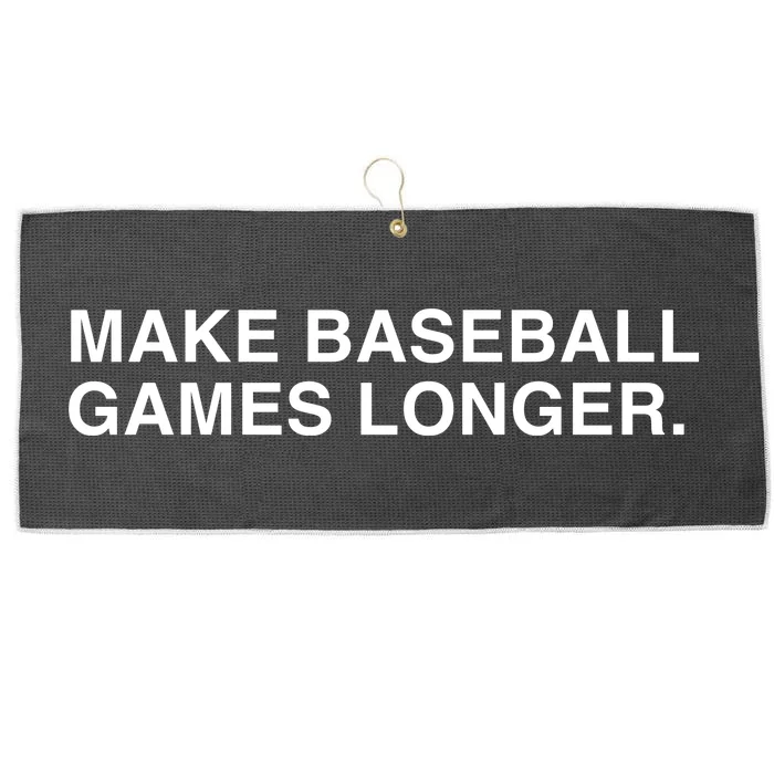 Make Baseball Games Longer Funny Saying Large Microfiber Waffle Golf Towel