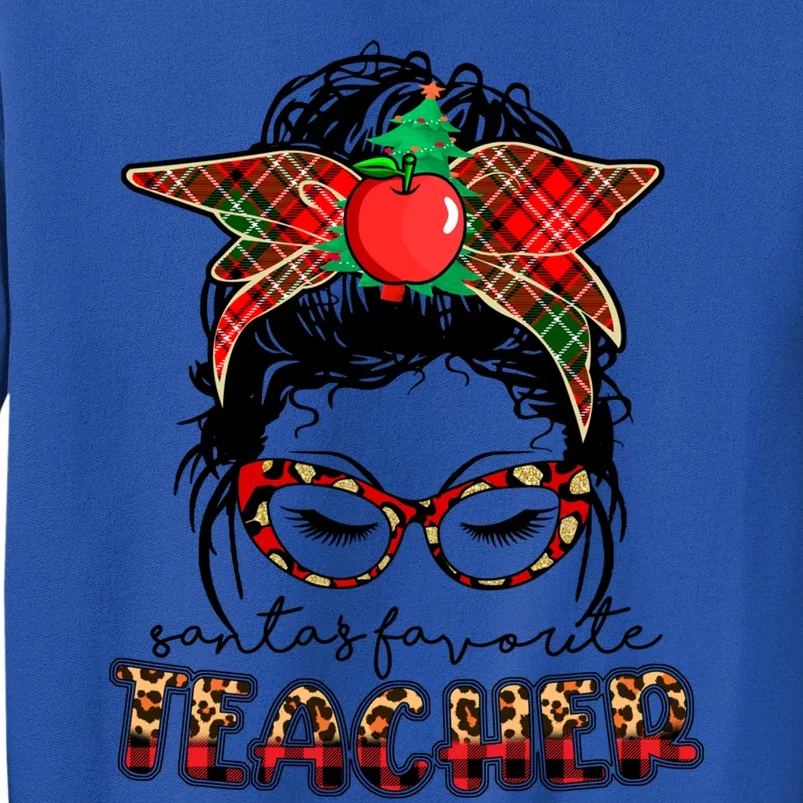 Messy Bun Glasses Leopard Xmas SantaS Favorite Teacher Gift Tall Sweatshirt