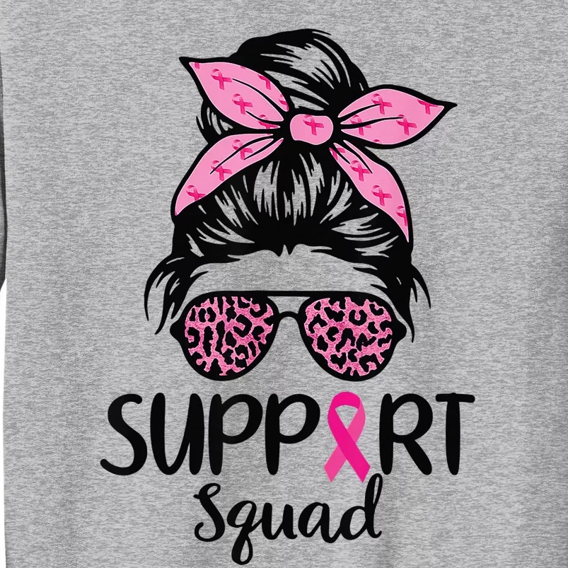 Messy Bun Glasses Pink Support Squad Breast Cancer Awareness Tall Sweatshirt