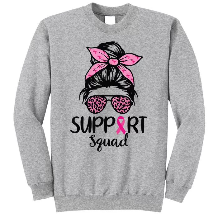 Messy Bun Glasses Pink Support Squad Breast Cancer Awareness Tall Sweatshirt