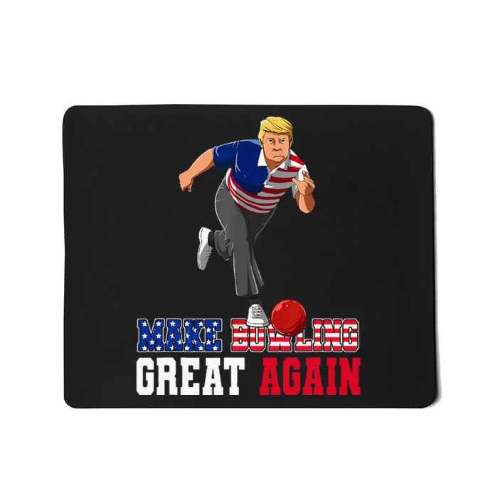 Make Bowling Great Again Funny Trump Bowling Accessories Mousepad