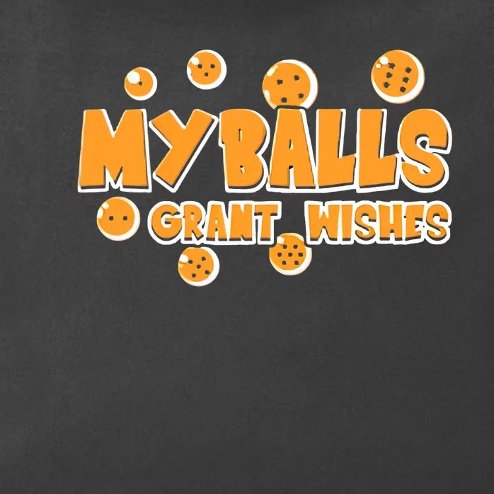 My Balls Grant Wishes Zip Tote Bag