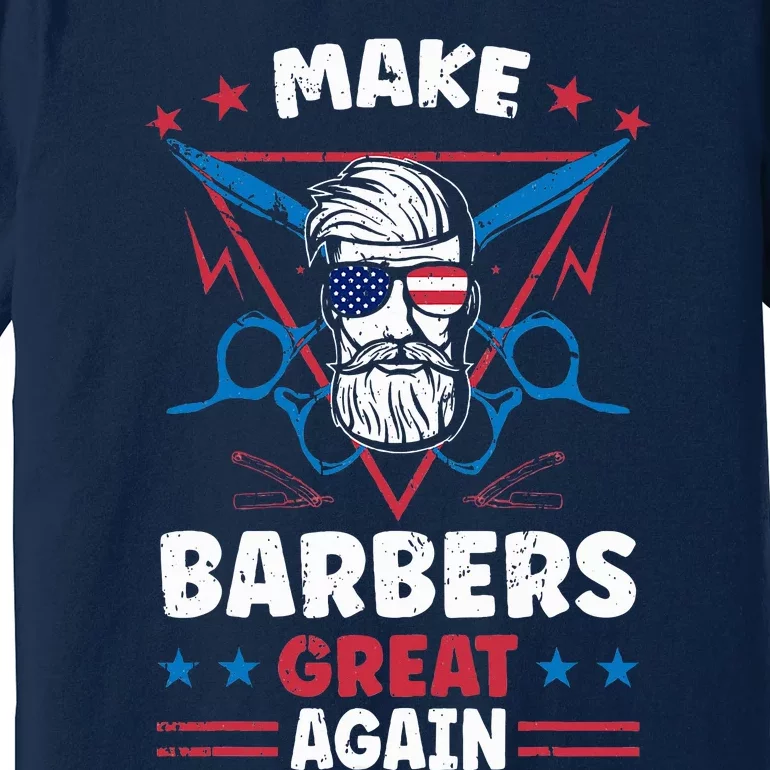 Make Barbers Great Again Cool Barbers For Trump 2024 Premium T-Shirt