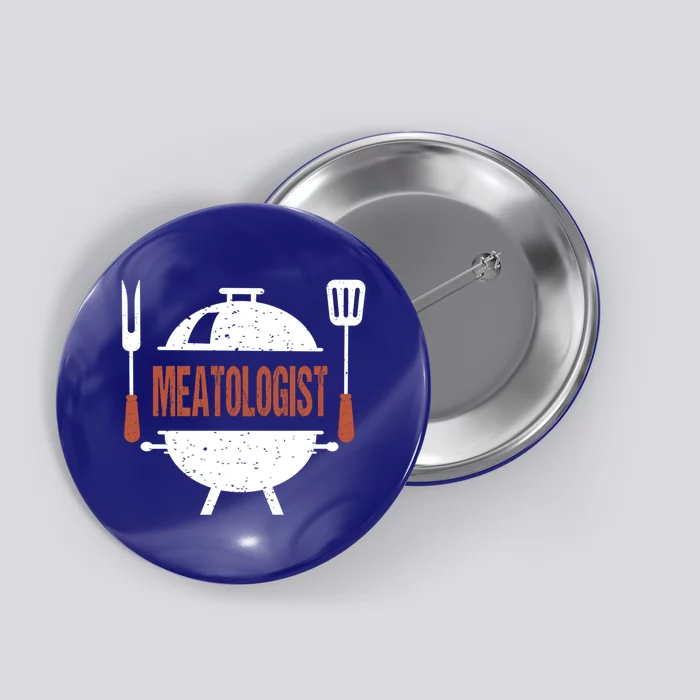 Meatologist Bbq Grill Barbecue Gift Button