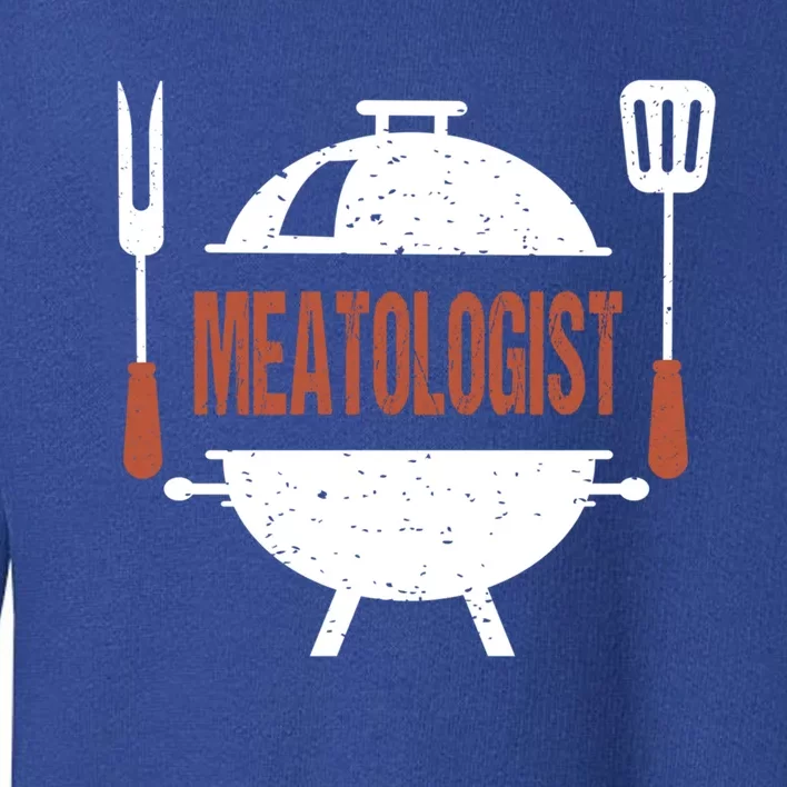 Meatologist Bbq Grill Barbecue Gift Toddler Sweatshirt