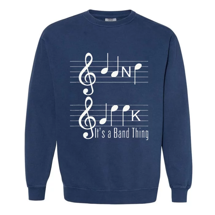 Musicians Band Geek Music Notes Spelling Funny Garment-Dyed Sweatshirt