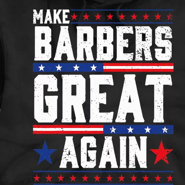 Make Barbers Great Again Barbers For Trump 2024 Tie Dye Hoodie