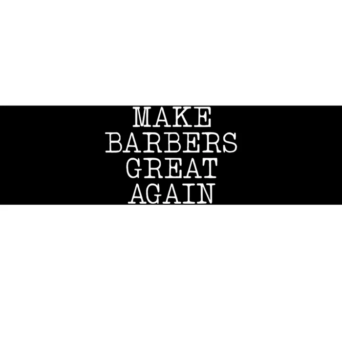 Make Barbers Great Again Bumper Sticker