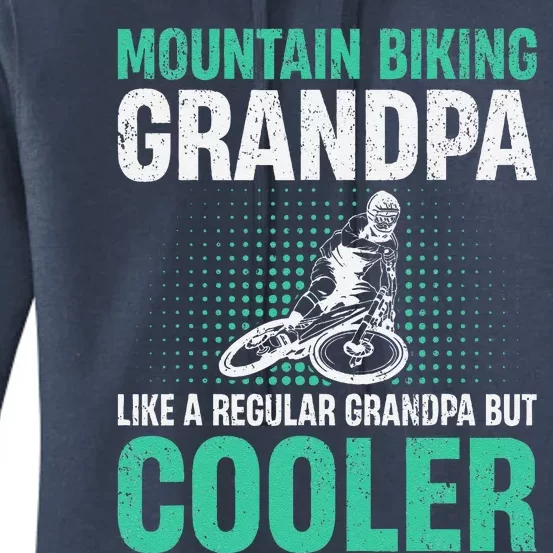 Mountain Bike Grandpa Like A Regular Grandpa But Cooler Women's Pullover Hoodie